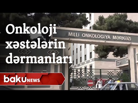 Onkoloji xəstələr pulsuz dərman preparatları ilə təmin olunurmu? - Baku TV