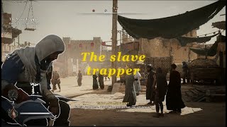 AC Mirage contract The slave trapper , 4K 60FPS, Hard difficulty, full stealth