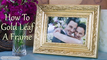 Gold Leaf 101: How To Gold Leaf A Picture Frame