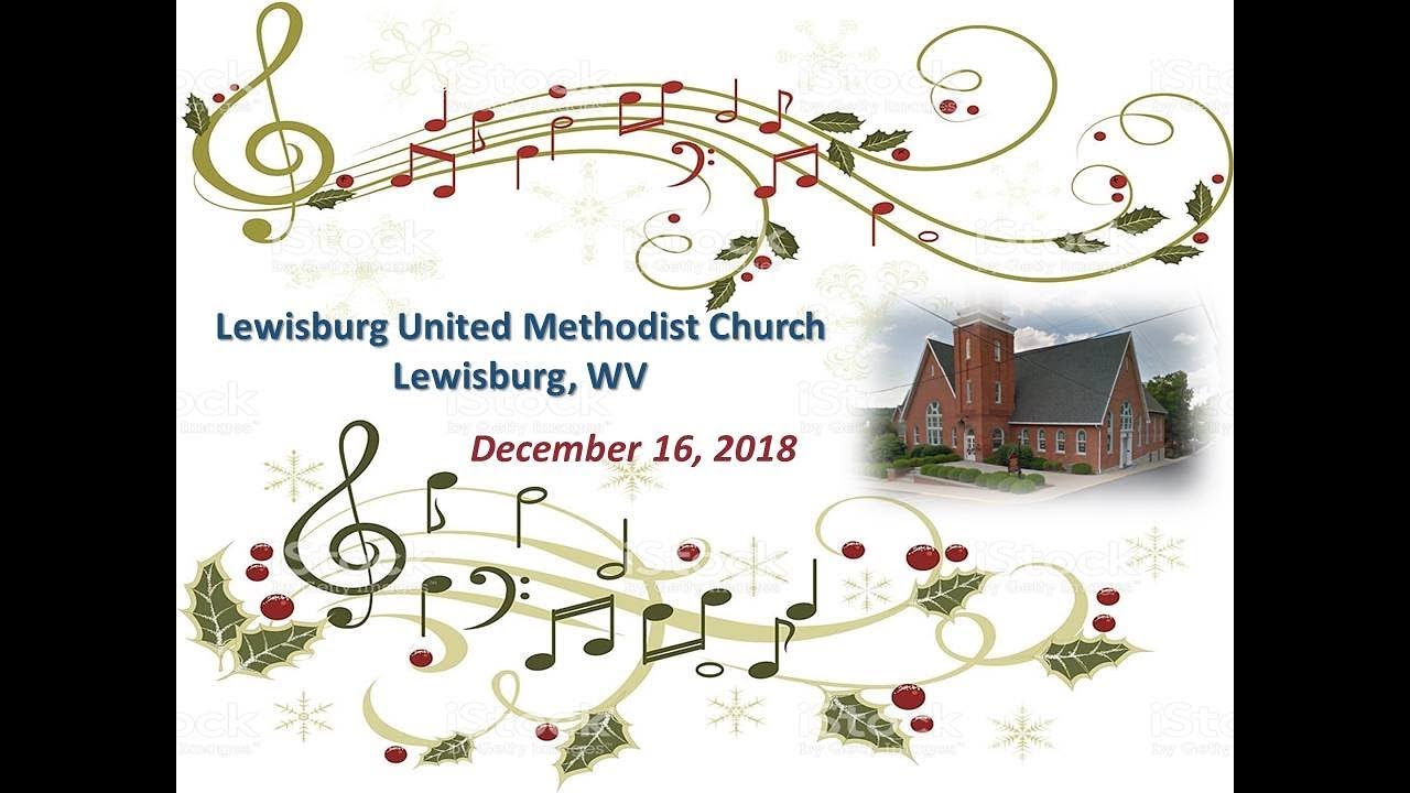 Lewisburg United Methodist Church "December 16, 2018" YouTube