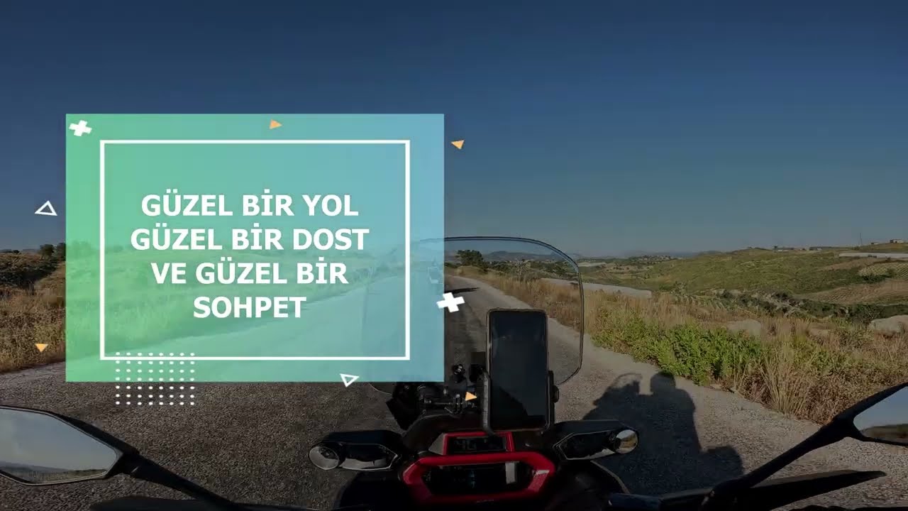 GÜZEL BİR YOLDA,GÜZEL BİR DOSTLA GÜZEL BİR SOHPET.