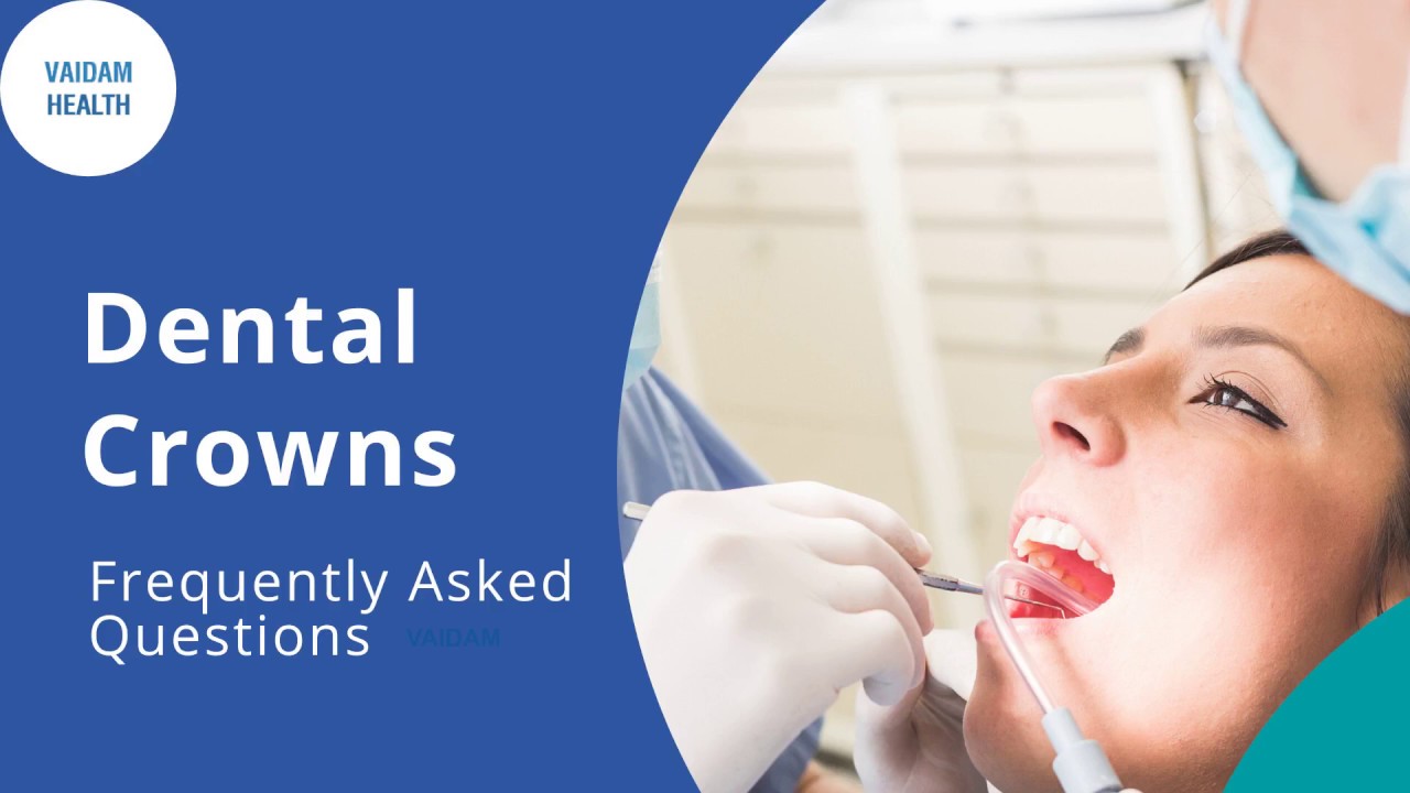 Dental capFrequently Asked Questions (Dental Crown) Dental Clinic