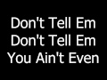 Jeremih   Don t Tell Em Feat YG   Lyrics