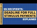 SSI Recipients: Deadline to Request Full Stimulus Payment