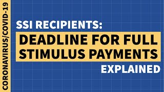 SSI Recipients: Deadline to Request Full Stimulus Payment