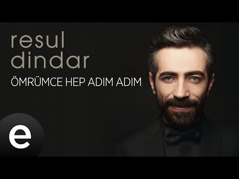 Resul Dindar - Ömrümce Hep Adım Adım - Official Audio #aşkımeşk #resuldindar