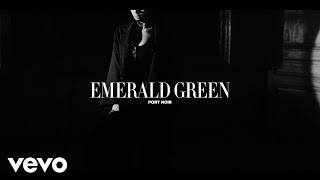 Port Noir - Emerald Green Official