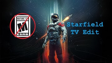 Starfield Mod - TV Edit. Cleaned up, no swearing. A more kid friendly Settled Systems