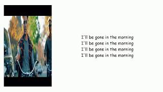 Liam Ferrari - Gone In The Morning (Lyric)