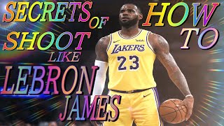 Secrets of how to shoot like LeBron James shooting form