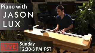 Sunday Piano Livestream (12:30-3pm PST, 11/8/2020)