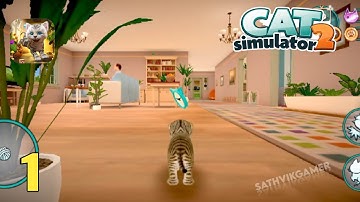 Cat Simulator 2 Gameplay Walkthrough - part 1