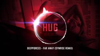 Deepforces - Far Away (Synrise Remix) Resimi