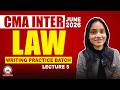CMA Inter Law | Writing Practice Session 5 | June 2026 | Dhurandhar Series SB10
