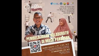 Sultra Cerdas Episode 69: Pembelajaran Kolaboratif di Masa Pandemi Covid-19 screenshot 5