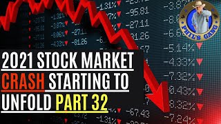 Stock Market Crash Starting to Unfold Part 32