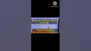 AMU and JMI science question 2024 #amu #jmi #2024 #selection #shot #viral daily practice question
