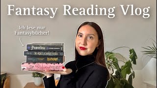 Ich lese NUR Fantasybücher // Reading Vlog *spoiler free* ❤️‍🔥⚔️