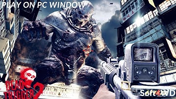 Dead Trigger 2 Game for PC - Play Dead Trigger 2 on Windows 10,11
