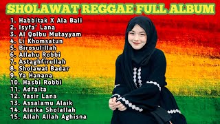 FULL ALBUM SHOLAWAT PILIHAN TERBAIK VERSI REGGAE !!! SHOLAWAT MERDU PENGANTAR TIDUR TERBAIK