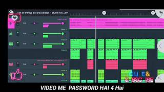 bhojpuri flp project sadi ke moriya dj suraj saidpur flp project flm setting | mixing tech support