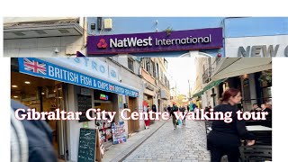 GIBRALTAR-THE BRITISH OVERSEAS TERRITORY - CITY CENTRE WALKING TOUR.