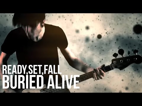 Ready,Set,Fall! - Buried Alive (Official Video)