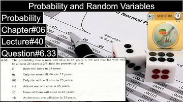 Probability and Random Variables | Chapter#06 | Question No#6.33 | 1st Year Statistics Dr. Faqir