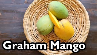 Truly Tropical Guide to Mango Varieties- 'Graham'