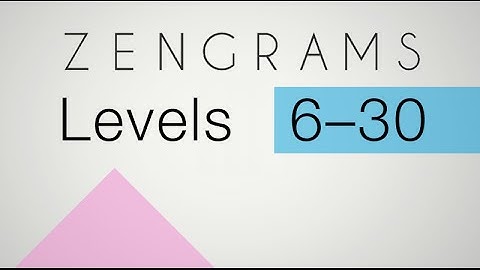 Zengrams Levels 1-30 QUICK Gameplay Walkthrough