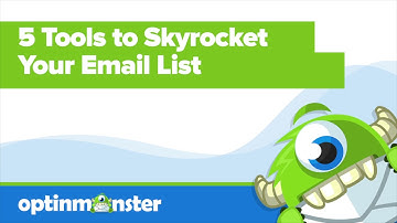 5 Tools to Skyrocket your Email List