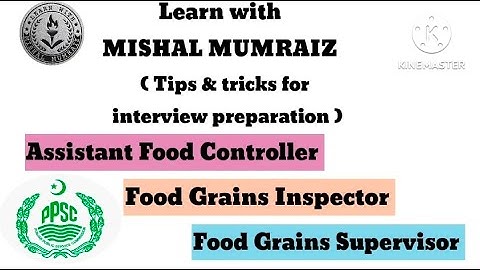 How to Prepare Interview of Assistant Food Controller, Food Grains Inspector & Food Grain Supervisor