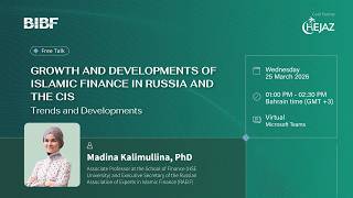Islamic Finance Talks | Growth in Russia & CIS
