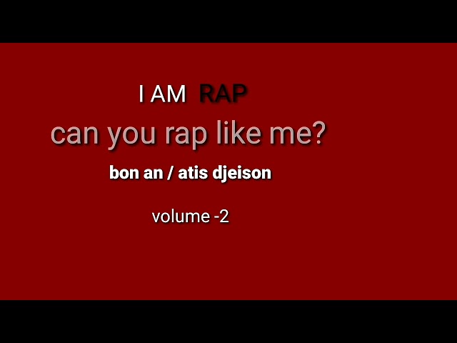 BON AN FT ATIS DJEISON// I AM RAP CHALLENGE) TI GOUTE NAP LAGEL  9H30 ASWA AH class=