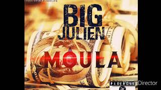Big Julien - Moula ( mixed by Magick )