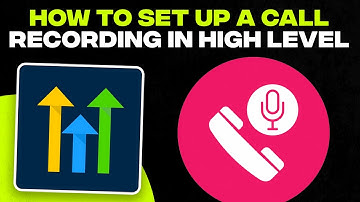 How to Setup a Call Recording on GoHighLevel (Tutorial)