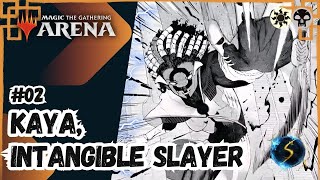It's Showtime: Kaya, Intangible Slayer ☀️💀  #02 - MTG Arena - Historic Brawl
