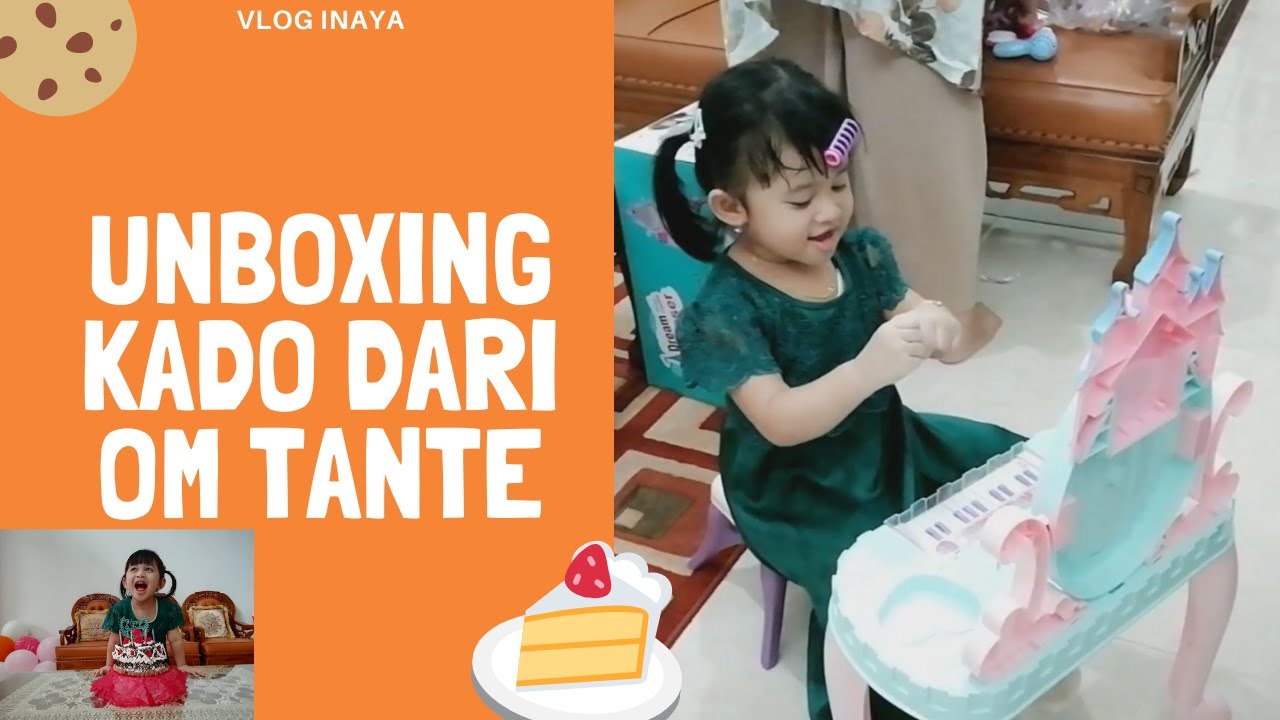 Unboxing Kado Ulang Tahun Dari Om Tante Naya 46 Youtube