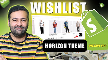 How To Add Wishlist Without App [Horizon Theme - Shopify]