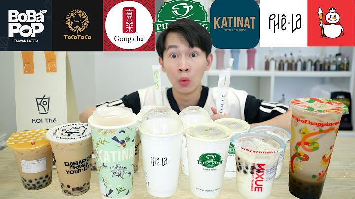 Đại Chiến Trà Sữa - Chấm Điểm Loại Ngon Nhất - Katinat - Phê La - Phúc Long - Koi Thé