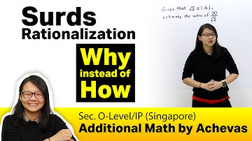 Why Rationalize Surds? | O-Level/IP Additional Math