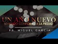 Servicio Dominical 02/01/2022 Un año nuevo viviendo conforme a la piedad. Pr. Miguel García.