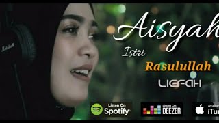 Aisyah Istri Rasulullah - Cover Liefah