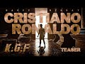 Kgf chapter 2  cristiano ronaldo  ravi basrur  kgf 2  cr7  hb creations