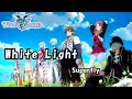 【テイルズオブゼスティリア】White Light フル歌詞付き