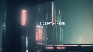 SIDEJOY - Inside (Official Visualizer) by SOULPUNX 3,162 views 8 months ago 2 minutes, 59 seconds