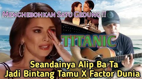 Aksi Keren Alip Ba Ta Dikompilasi X Factor Dunia ❗