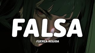 Fuerza Regida - Falsa (Letra/Lyrics)