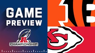 Cincinnati Bengals vs. Kansas City Chiefs | AFC Championship Game Preview