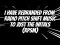 Radio pitch shift music is now rpsm